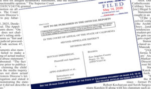 IN LOS ANGELES COUNTY SUPERIOR COURT:WESTERN DIOCESE’S ARCH. HOVNAN DERDERIANLOSES COURT CASE AGAINST USA ARMENIAN LIFE/APPO JABARIAN ON ALL 15 STATEMENTSIN THE COURT OF APPEAL OF THE STATE OF CALIFORNIA:WESTERN DIOCESE’S ARCH. HOVNAN DERDERIANLOSES COURT CASE AGAINST USA ARMENIAN LIFE/APPO JABARIAN ON 4 OUT OF 6 STATEMENTS